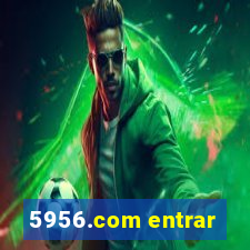 5956.com entrar